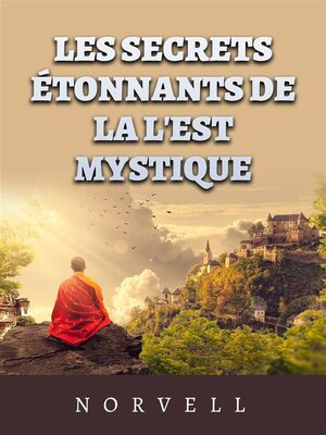 cover image of Les Secrets étonnants de la l'est mystique (Traduit)
